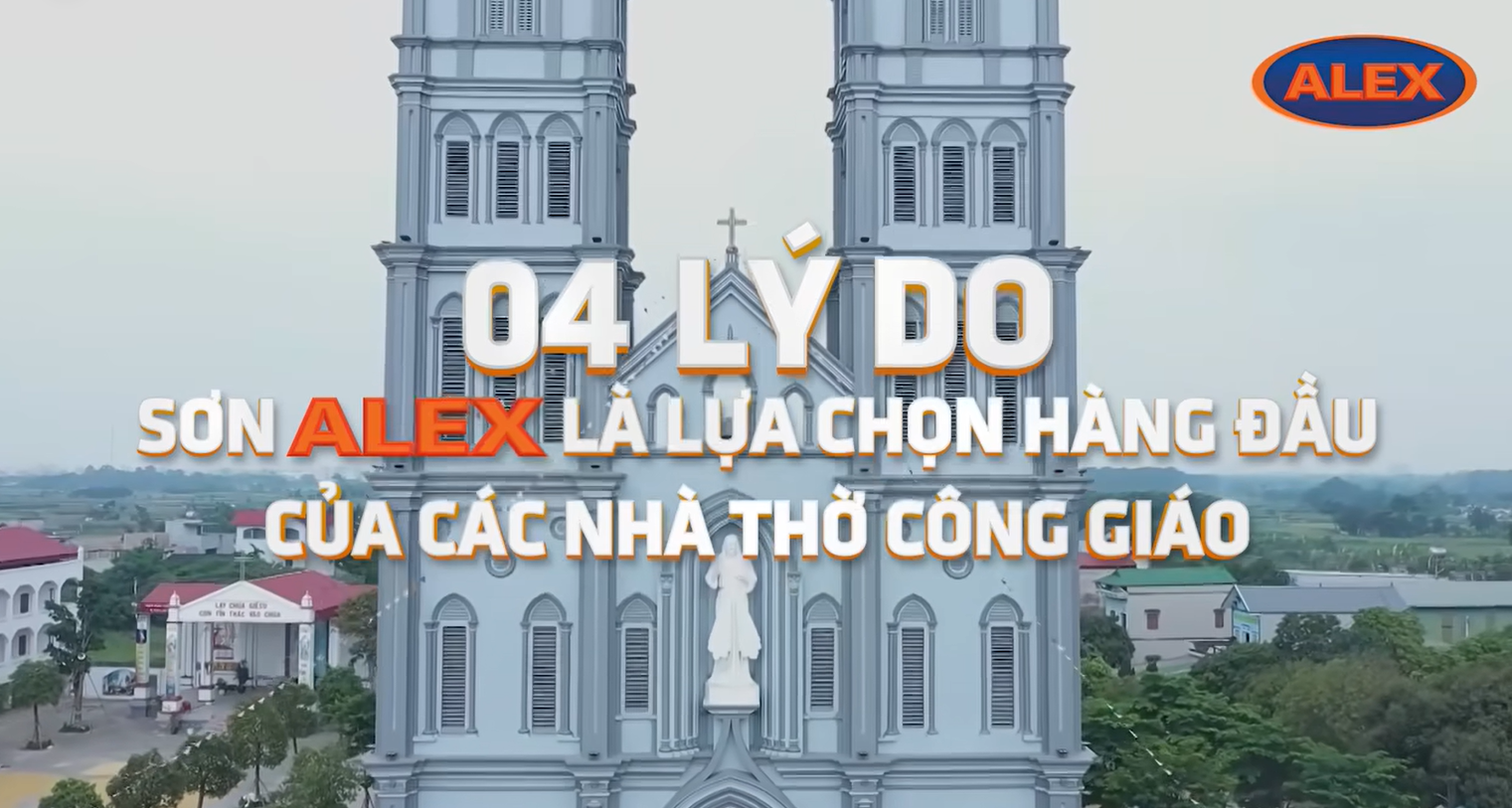 Sơn Alex - Lựa Chọn Hàng Đầu Cho Các Công Trình Nhà Thờ